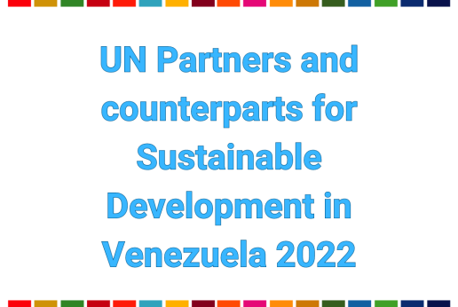 UN Partners and counterparts for Sustainable Development in Venezuela 2022